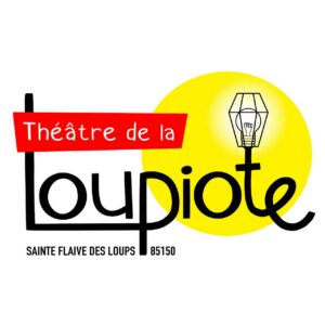 LE THEATRE DE LA LOUPIOTE
